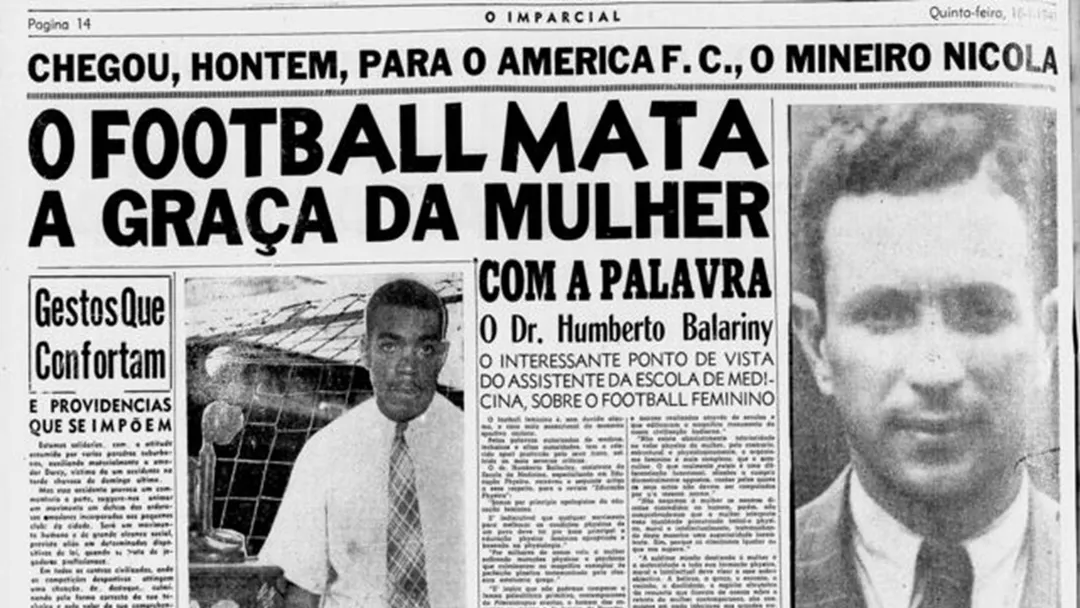 Futebol feminino: os pretextos usados para proibir prática no Brasil e em outros países